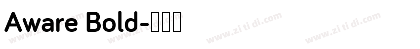 Aware Bold字体转换